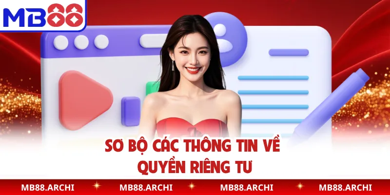 Sơ bộ các thông tin về quyền riêng tư